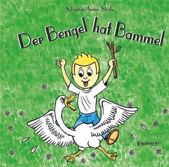 Der Bengel hat Bammel