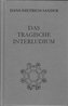 Das tragische Interludium