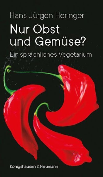 Nur Obst und Gemüse?