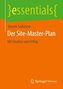 Der Site-Master-Plan