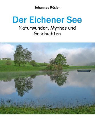 Der Eichener See