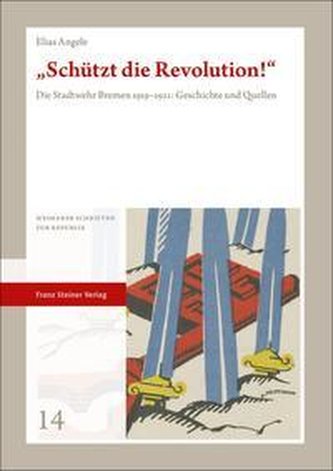 \"Schützt die Revolution!\"