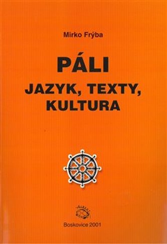 Páli - jazyk, texty, kultura