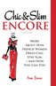 Chic & Slim Encore