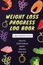 Weight Loss Progress Log book