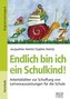 Endlich bin ich ein Schulkind!