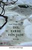 Die Farbe von Jade