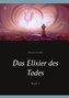 Das Elixier des Todes