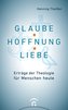 Glaube, Hoffnung, Liebe