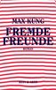 Fremde Freunde