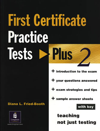 First Certificate: Practice Tests Plus 2 with Key