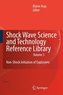 Shock Wave Science and Technology Reference Library. 5