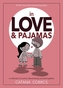 In Love & Pajamas