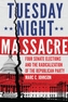 Tuesday Night Massacre
