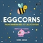 Eggcorns