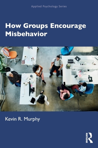 How Groups Encourage Misbehavior