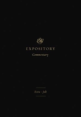ESV Expository Commentary