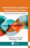 Mathematics Applied to Engineering in Action