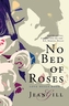 No Bed of Roses