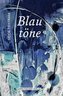 Blautöne