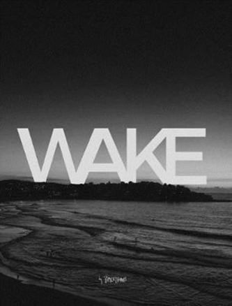 Wake