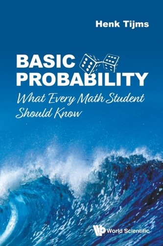 Basic Probability: What Every Math Student Should Know