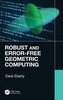Robust and Error-Free Geometric Computing