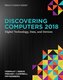 Discovering Computers  (c)2018: Digital Technology, Data, and Devices