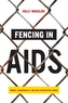 Fencing in AIDS