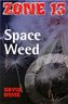 Space Weed