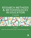 Research Methods and Methodologies in Education