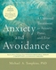 Anxiety and Avoidance
