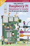 The Official Raspberry Pi Beginner's Guide