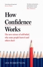 How Confidence Works