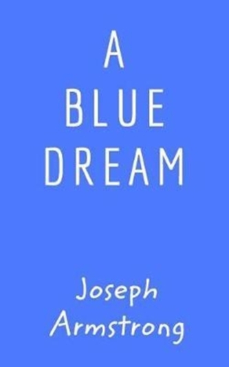 A Blue Dream