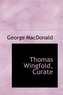 Thomas Wingfold, Curate