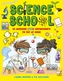 Science School
