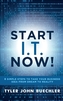 Start I.T. Now!