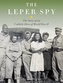 The Leper Spy
