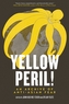 Yellow Peril!