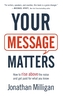 Your Message Matters