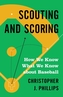 Scouting and Scoring