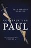 CONSTRUCTING PAUL