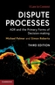 Dispute Processes