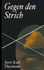 Gegen den Strich