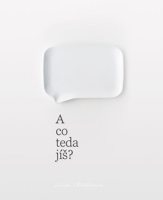 A co teda jíš?