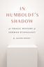 In Humboldt's Shadow