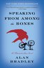 Speaking from Among the Bones