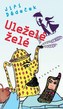 Uleželé želé