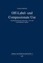 Off-Label- und Compassionate Use